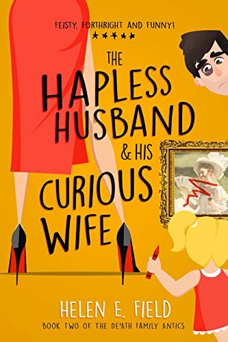 The Hapless Husband & His Curious Wife book by author Helen E. Field - ISBN