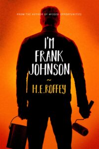 I'm Frank Johnson by author H. E. Roffey